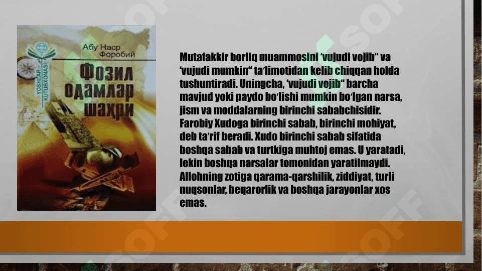 Farobiyning Fozil odamlar shahri asarining ta'limiy axloqiy ahamiyati 4