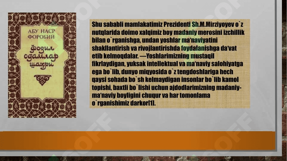 Farobiyning Fozil odamlar shahri asarining ta'limiy axloqiy ahamiyati 6