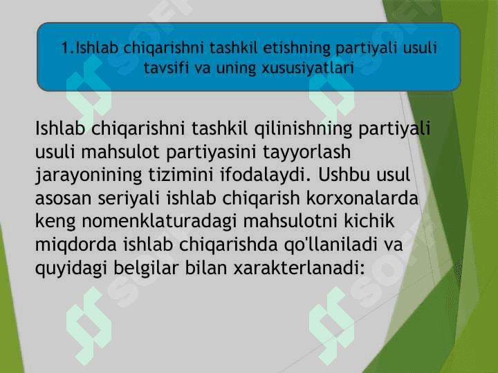ISHLAB CHIQARISHNI TASHKIL ETISHNING PARTIYALI USULI 2