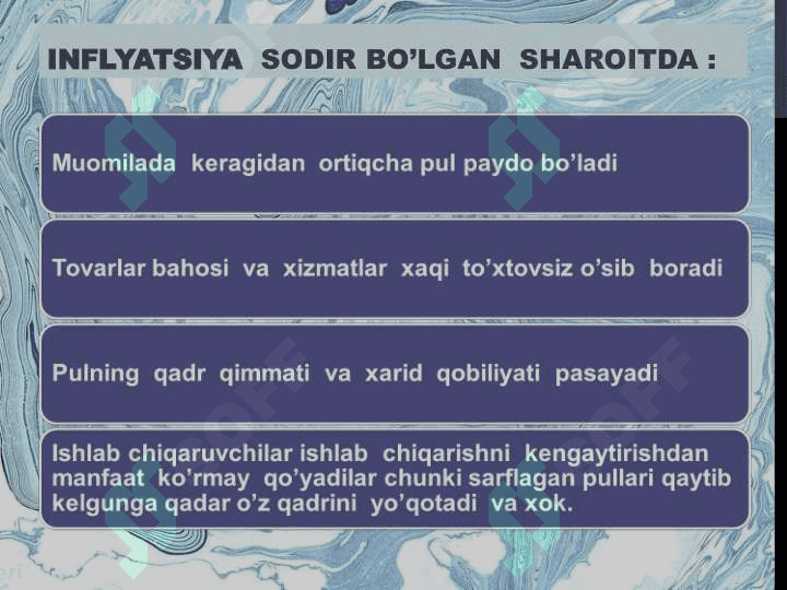 INFLYATSIYA, PUL HARAKATI VA INFLYATSIYAGA  OLIB  KELUVCHI SHART-SHAROITLAR 7