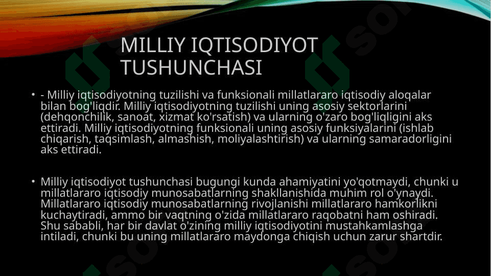 Milliy iqtisodiyot tushunchasi Makroiqtisodiy ko'rsatkichlar YalM va SMM Milliy mahsulot harakat shakllari 4