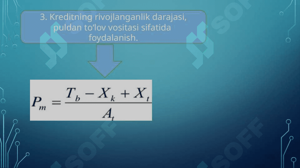 PUL-KREDIT TIZIMI. BANKLAR VA ULARNING  BOZOR IQTISODIYOTIDAGI ROLI 4