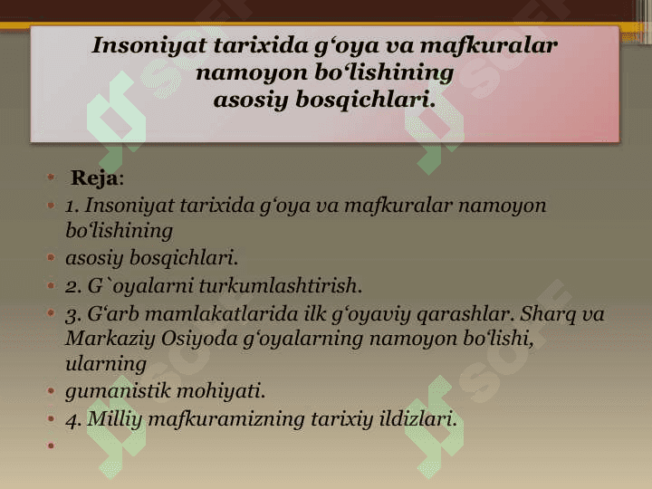 Insoniyat tarixida g‘oya va mafkuralar namoyon bo‘lishining 2