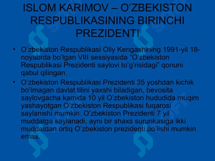ISLOM KARIMOV – O’ZBEKISTON RESPUBLIKASINING BIRINCHI PREZIDENTI 2