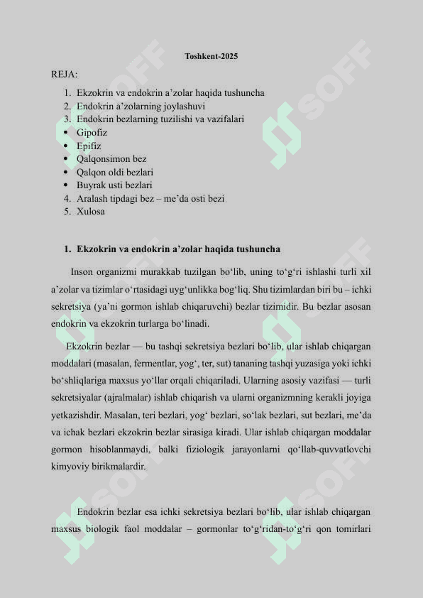Ekzokrin va endokrin a‘zolar haqida tushuncha. Endokrin a‘zolarning joylashuvi, tuzulishi. Gipofiz, epifiz, qalqonsimon bez, qalqon oldi bezlari, buyrak usti bezlari, aralash tipdagi bez- me‘da osti bezi 2