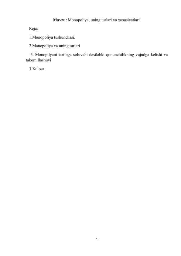 Monopoliya, uning turlari va xususiyatlari