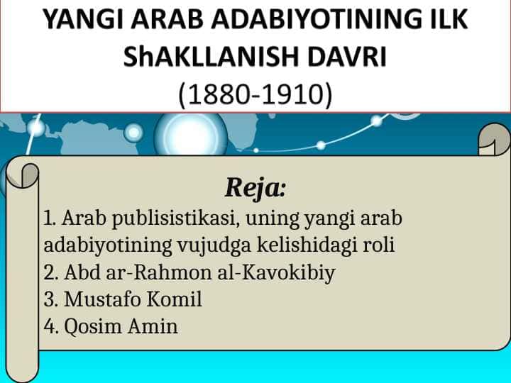 YANGI ARAB ADABIYOTINING ILK ShAKLLANISH DAVRI