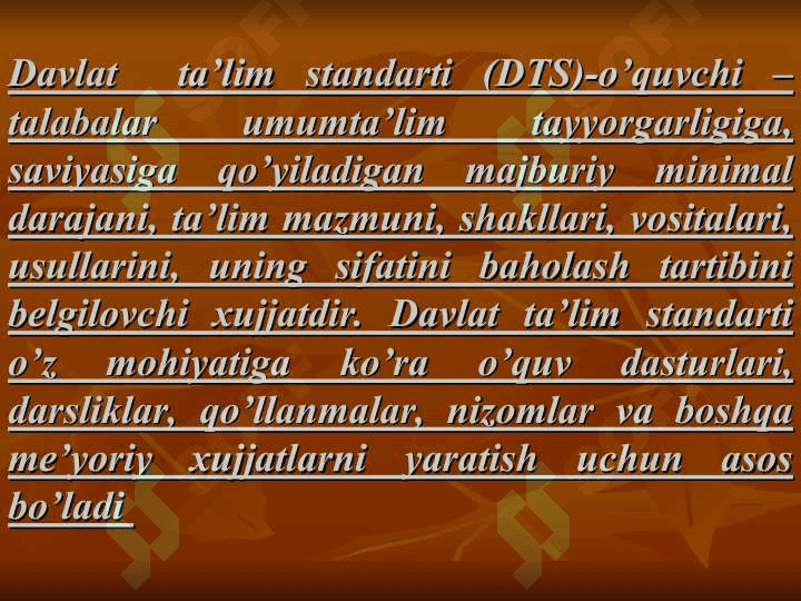 Ta'lim mazmunini belgilovchi davlat hujjatlari ( DTS, o'quv reja, o'quv dasturi, darsliklar) ga tasnif 5