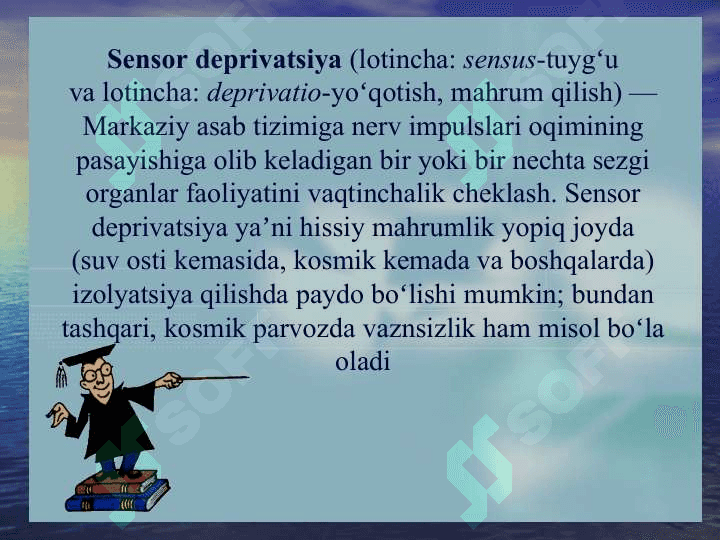 Sensor deprivatsiyasi  eksperimental  o'rganish metodlari 3