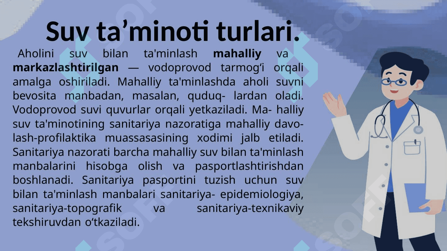 Mahalliy va markazlashgan suv ta’minoti haqida tushuncha, ularning gigiyenik ahamiyati. Ichimlik suvining sifatini yaxshilashdagi asosiy usullar. 3