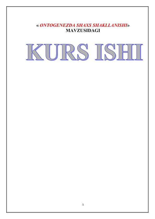 ONTOGENEZDA SHAXS SHAKLLANISHI kurs ishi 35.docx