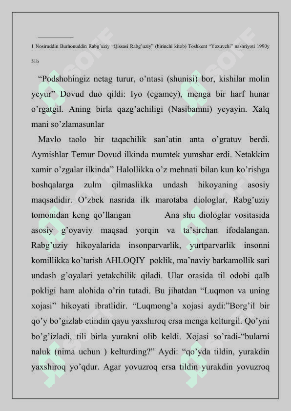Qissasi Rabg’uziy (Qissasul-anbiyo) o’zbek badiiy nasrining ilk namunasi sifatida 7