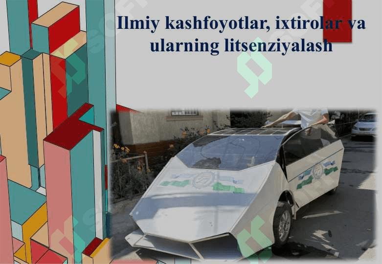 Ilmiy kashfoyotlar, ixtirolar va ularning litsenziyalash 2