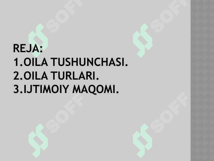 Oila turlari va ijtimoiy maqomi 2