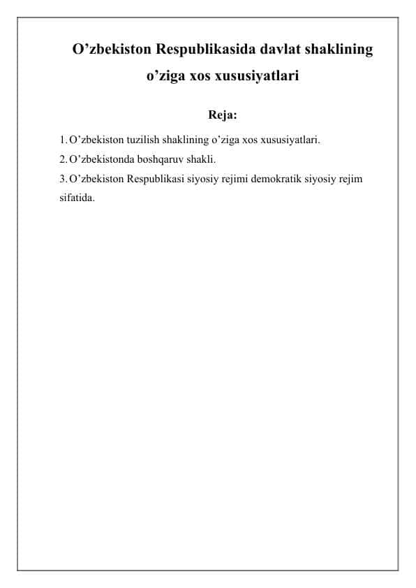 O’zbekiston Respublikasida davlat shaklining o’ziga xos xususiyatlari