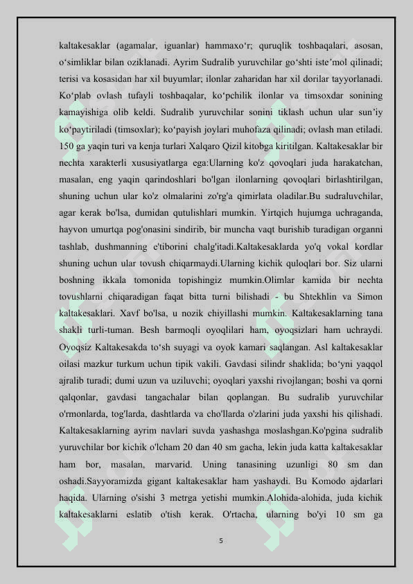 Kaltakesaklar,O’zbekiston faunasidagi asosiy turlarining hayoti 7