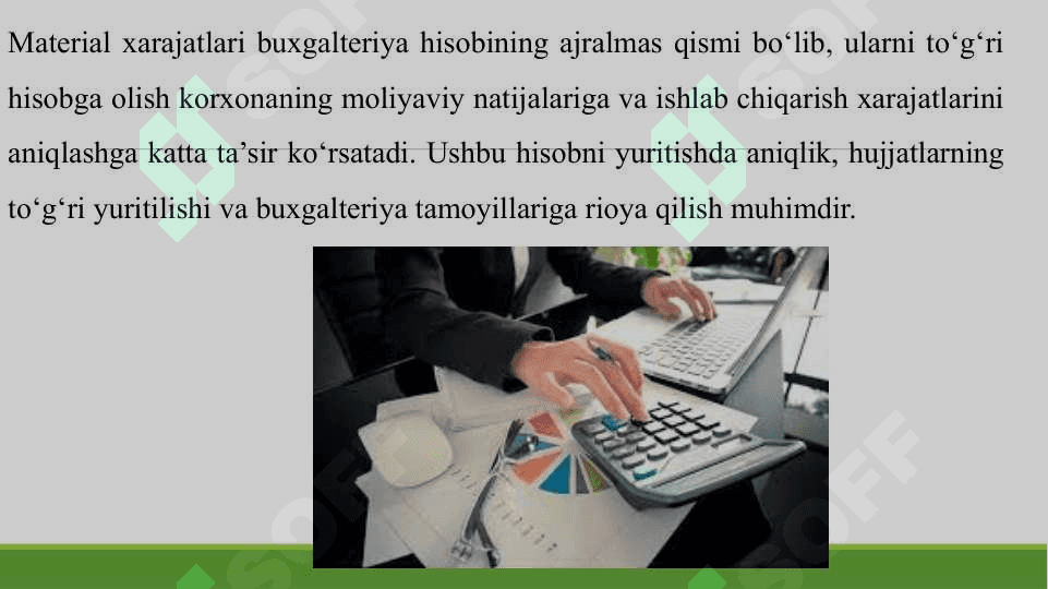 BUХGАLTЕRIYA HISОBIDА MАTЕRIАL ХАRАJАTLАRI HISОBINI YURITISH 6