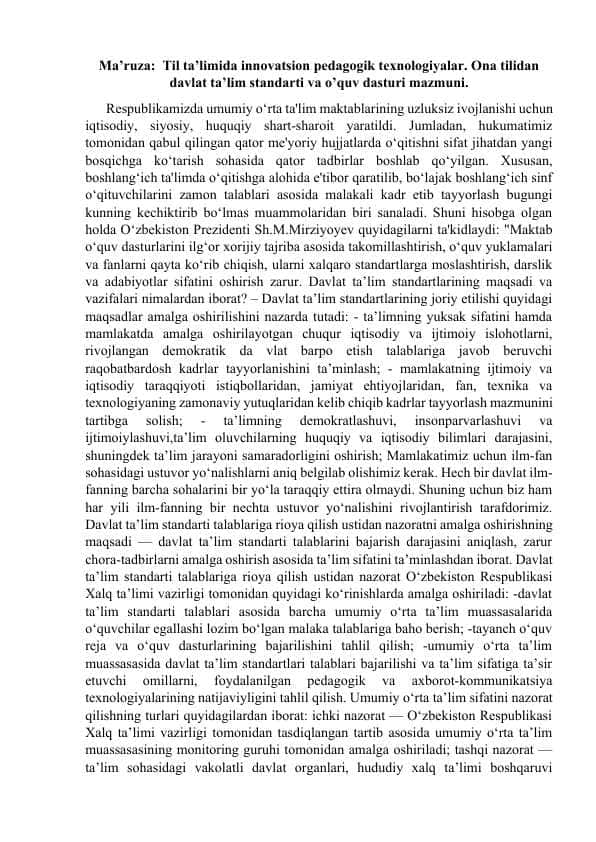Til ta’limida innovatsion pedagogik texnologiyalar. Ona tilidan davlat ta’lim standarti va o’quv dasturi mazmuni.