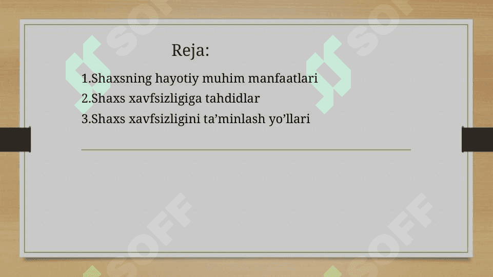 Shaxsning hayotiy muhim manfaatlari va uning xavfsizligiga tahdidlar 2