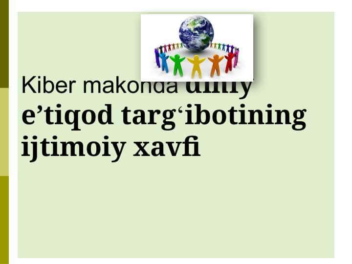 Kiber makonda diniy e’tiqod targ‘ibotining ijtimoiy xavfi