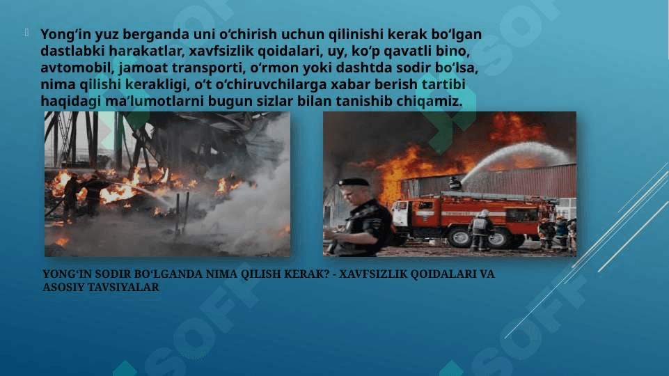 Yong‘inga qarshi kurash xizmati. O‘t o‘chirish vositalari va ulardan foydalanish usullari. Yong‘inni oldini olish bo‘yiha yo‘riqnomalar. 2