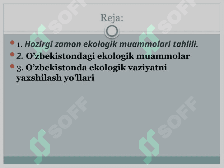 Hozirgi zamon ekologik muammolari tahlili. Ularni bartaraf etish yo`llari 2
