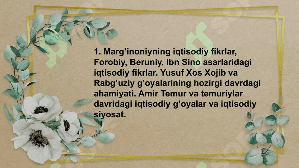 O’rta osiyo Mutafakkirlari Iqtisodiy g’oyalari 2