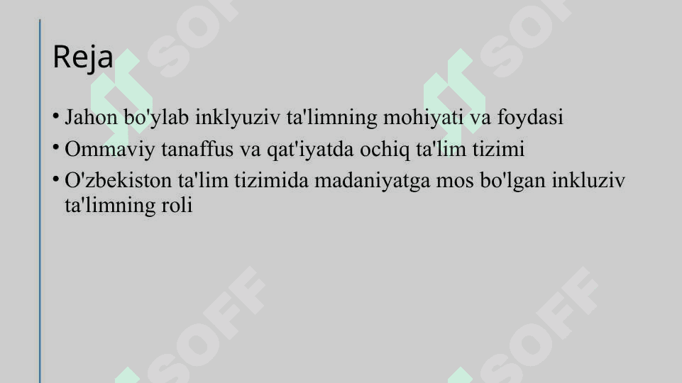 Inklyuziv taʼlimning butun jahonda e'tirof etilishining mohiyati va bu ta'lim tizimining hamma uchun ochiqligi 2