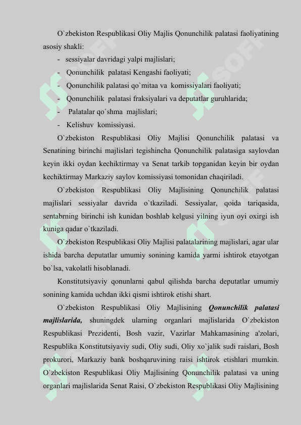 OLIY MAJLISNING DAVLAT HOKIMIYATI TIZIMIDAGI O'RNI VA VAZIFASI 2