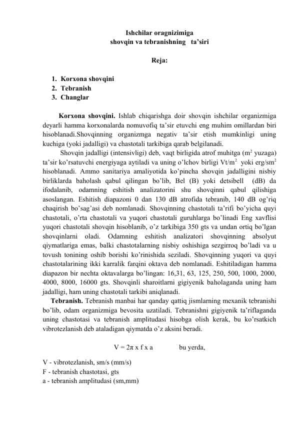 Ishchilar oragnizimiga shovqin va tebranishning   ta’siri
