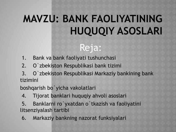 BANK FAOLIYATINING HUQUQIY ASOSLARI