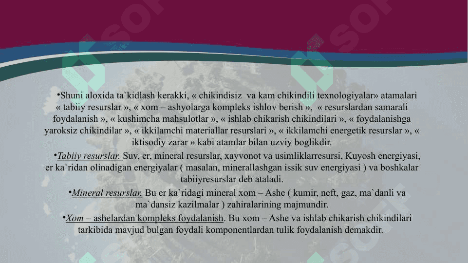 Chiqindisiz texnologik jarayonlarni tashkil qilishning asosiy prinsiplari 8