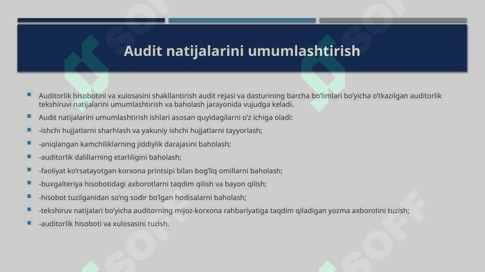 AUDITDA BOSHQA AUDITORLARNING ISHI NATIJALARIDAN FOYDALANISH 2