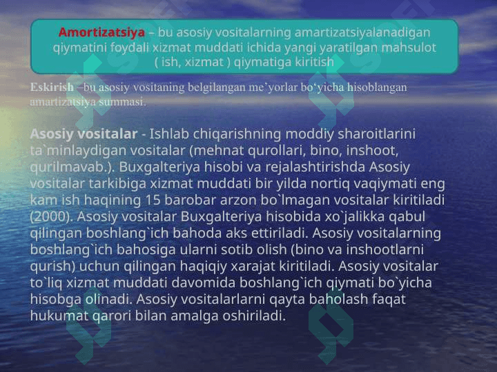 Asosiy vositalar Amortizatsiyasi va uning meyorlari 2