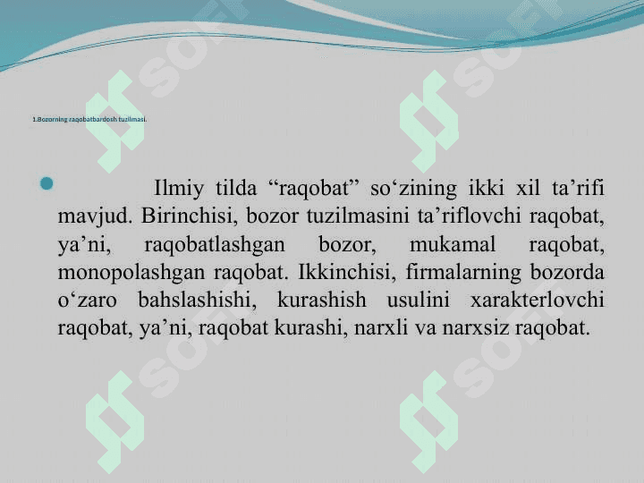 Bozor tuzilmasi mezonlari, monopoliya va mukammal raqobat 3