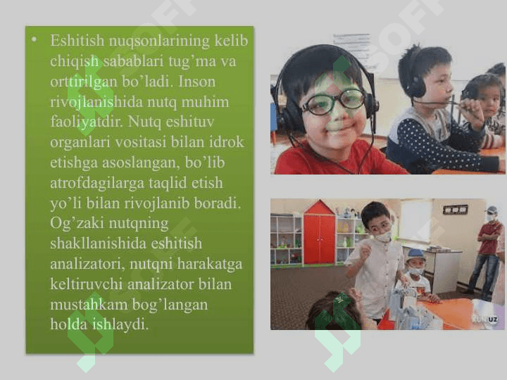 Kar,zaif eshituvchi va kech kar bo`lgan bolalar. Sensor nuqsonlarning kelib chiqish sabablari, turlari 4