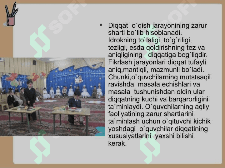 Kichik maktab yoshi o‘quvchilarning ta’limini tashkil etishning asosiy vositalari va shakllari. 7