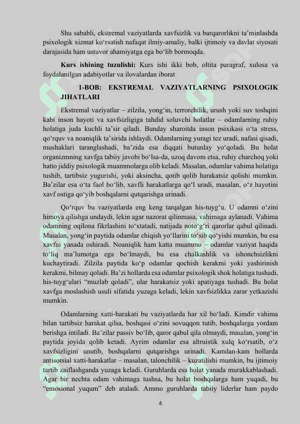 Mavzu: “Ekstremal vaziyatlarda xavfsizlik va barqarorlikni taminlashda psixologik xizmat” kurs ishi 6
