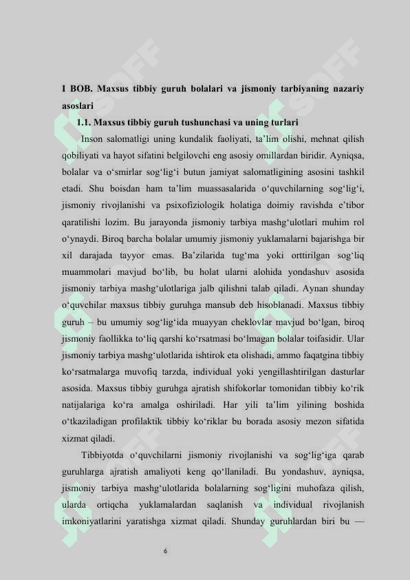 Maxsus tibbiy guruh bolalari bilan olib boriladigan jismoniy tarbiyaning maqsadi va vazifalari  KURS ISHI Maxsus tibbiy guruh bolalarida uchraydigan sog‘liq muammolari va ularning jismoniy rivojlanishga ta’siri 6