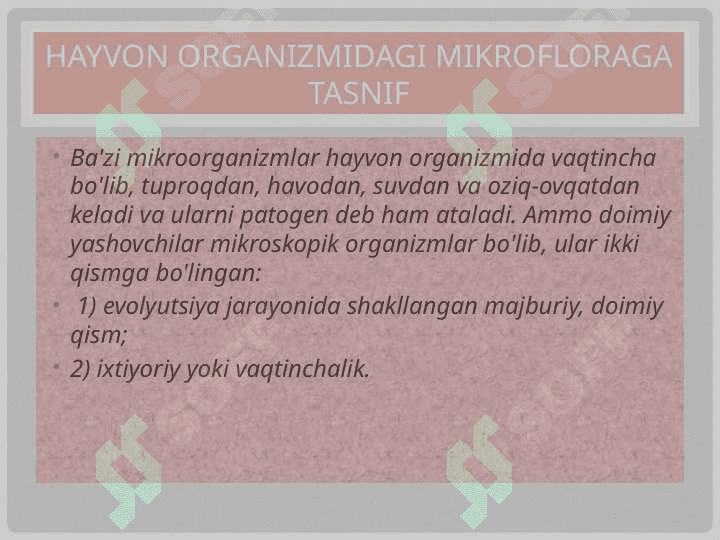 Hayvonlar organizmidagi mikrosflora Hayvonlar organizmidagi mikrosflora 5