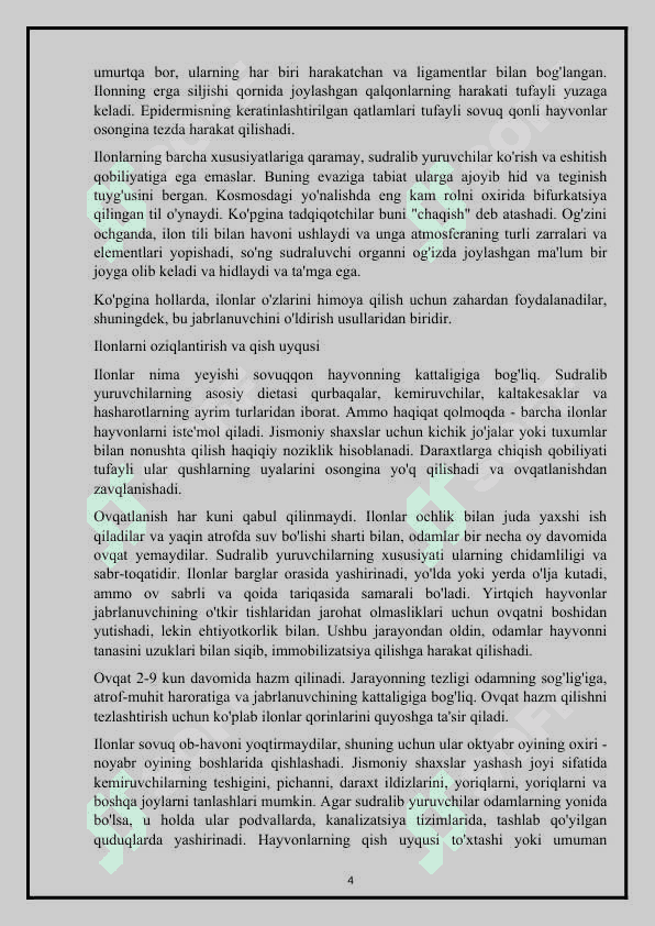 Ilonlarning , tuzilishi va hayot kechirishining asosiy xususiyatlari. 4