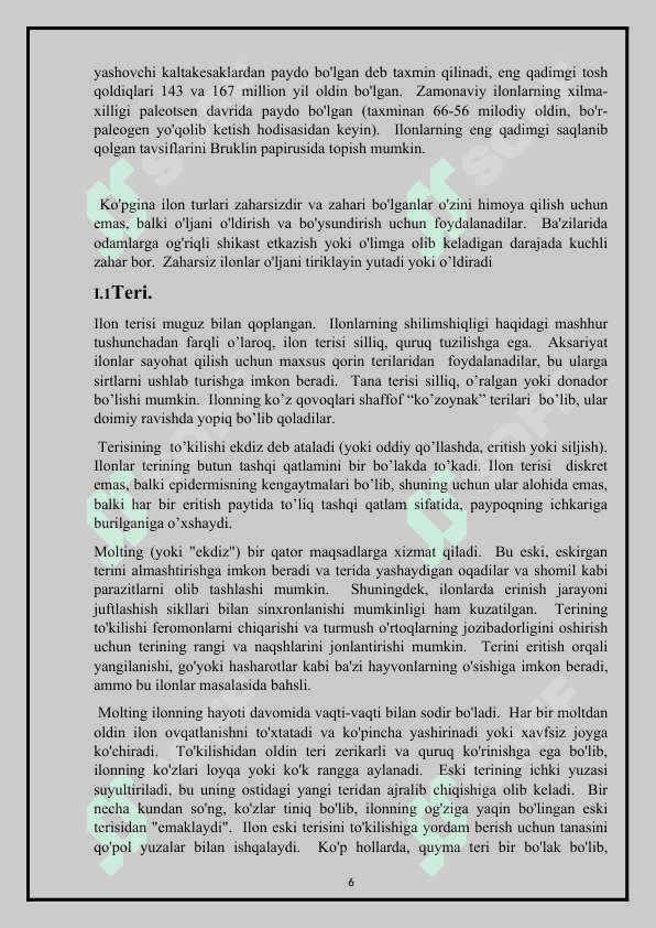 Ilonlarning , tuzilishi va hayot kechirishining asosiy xususiyatlari. 6