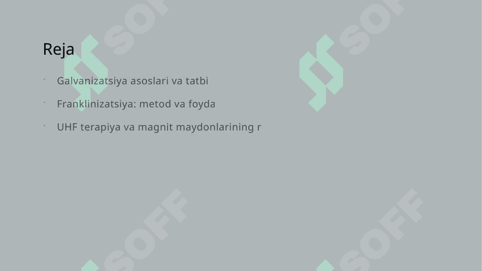 Galvanizatsiya, Franklinizatsiya UVCH terapiya va Magnit maydon bilan davolash. 2