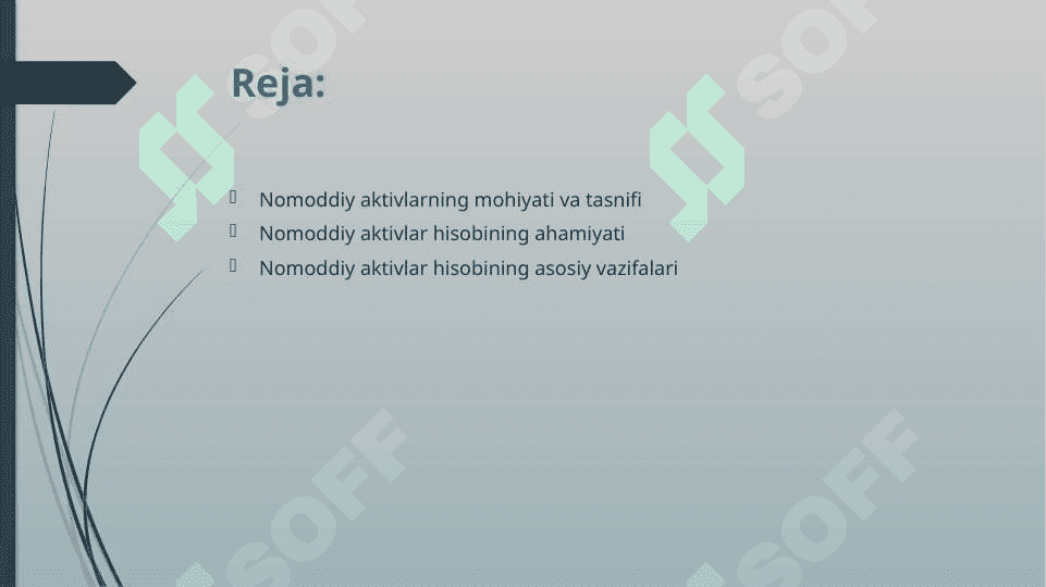 9-son BHMS «Nomoddiy aktivlar». Nomoddiy aktivlar hisobining ahamiyati va vazifalari.pptx 2
