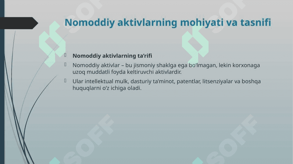 9-son BHMS «Nomoddiy aktivlar». Nomoddiy aktivlar hisobining ahamiyati va vazifalari.pptx 4