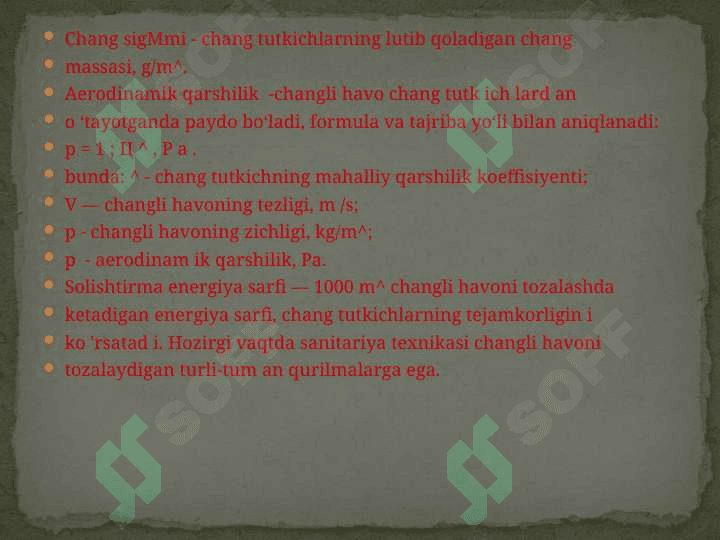Paxtani dastlabki ishlash korxonalarida ajralib chiqadigan chang va zararli moddalarPaxtani dastlabki ishlash korxonalarida ajralib chiqadigan chang va zararli moddalar 7