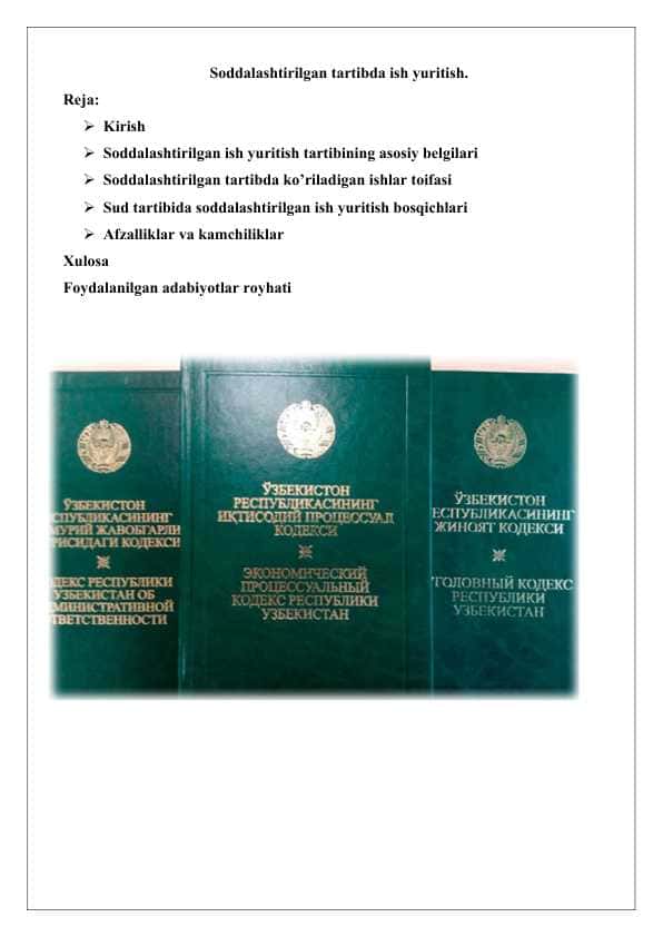 Soddalashtirilgan tartibda ish yuritish.