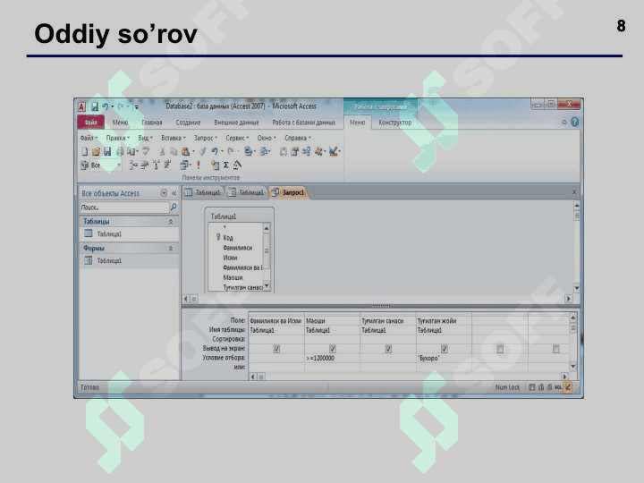 ACCESS da so’rovlar, formalar, hisobotlar yaratish 8