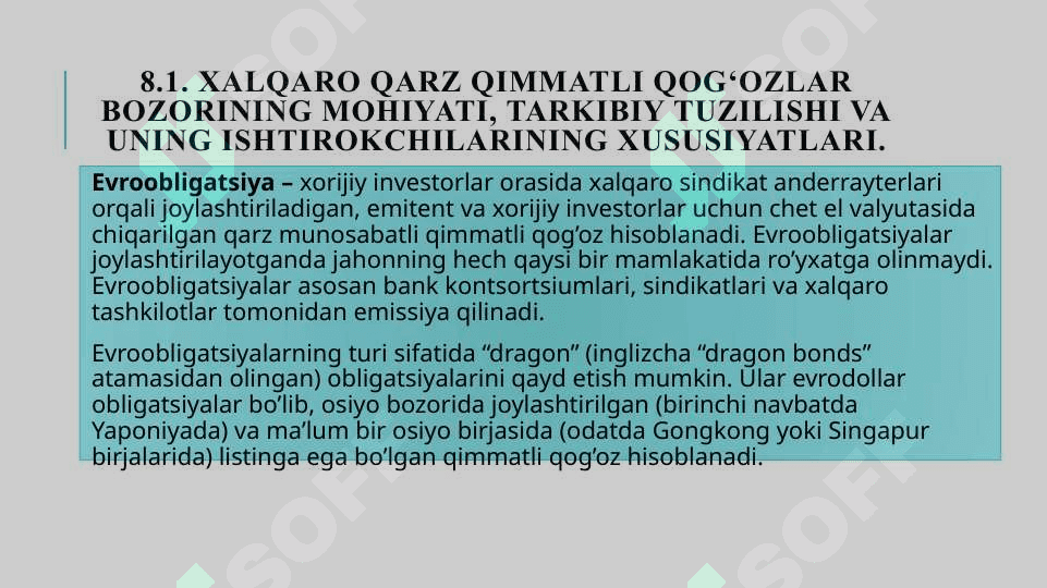 Xalqaro qarz qimmatli qog‘ozlar bozori. Evroobligatsiyalar (2) 6