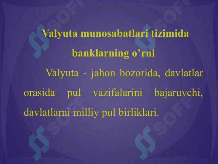 Tijorat banklarining xalqaro valyuta va hisob kredit operatsiyalari 2